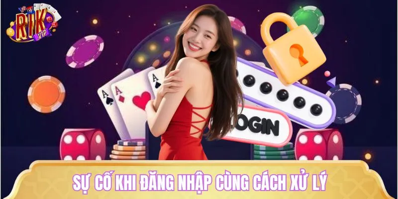 Sự cố khi truy vấn tài khoản cổng cược cùng cách xử lý hiệu quả